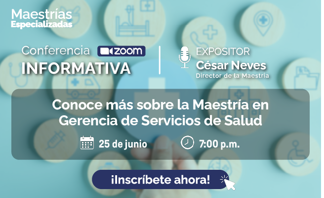 Maestria en Gerencia de Servicios de Salud - 25 de junio - 7pm